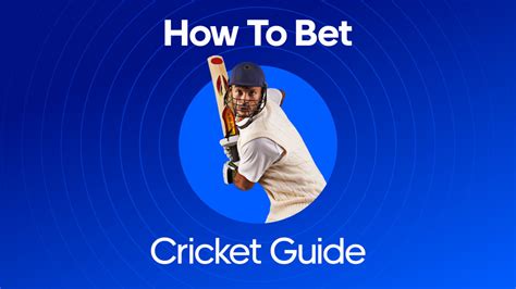 95bet in cricket,how to bet on cricket